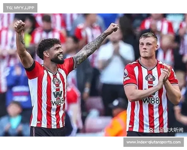 中游球队崛起,桑德兰、伯恩茅斯等队表现超出预期 中游球队崛起,桑德兰、伯恩茅斯等队表现超出预期