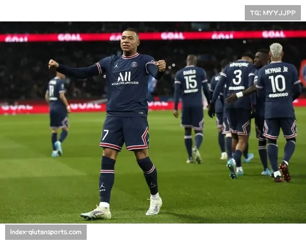 法甲战报：巴黎圣日耳曼3-0完胜马赛，姆巴佩点射破门